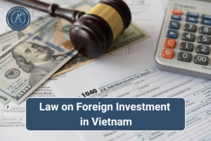 law on foreign investment in vietnam