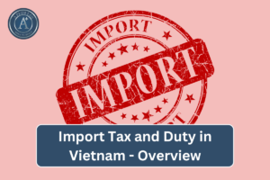 import tax in vietnam