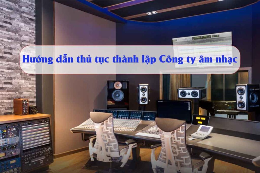 thành lập công ty âm nhạc