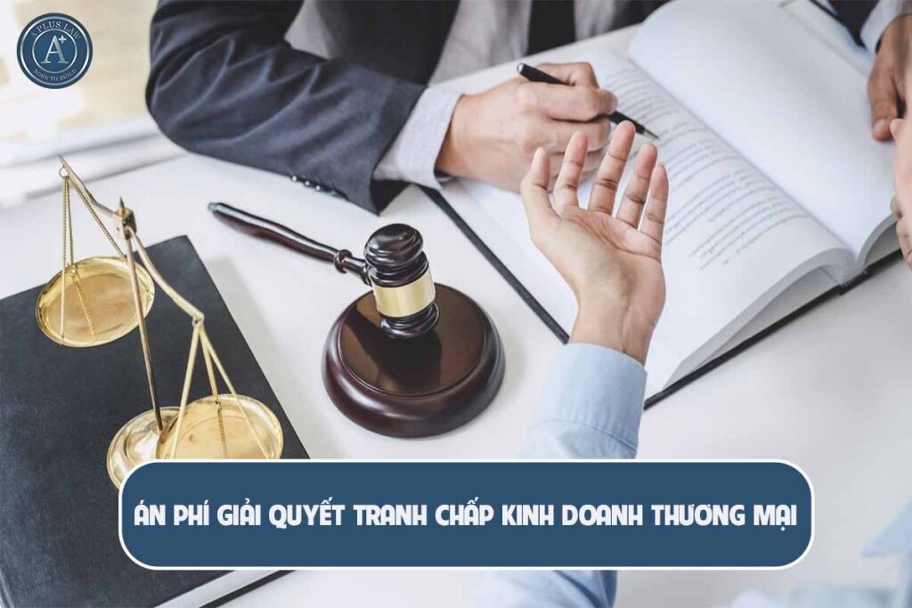chi phí giải quyết tranh chấp kinh doanh thương mại