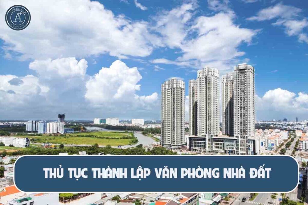 Thành lập văn phòng nhà đất