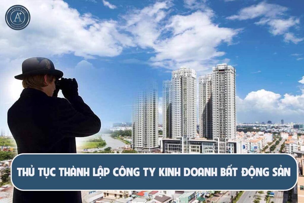 thành lập công ty kinh doanh bất động sản