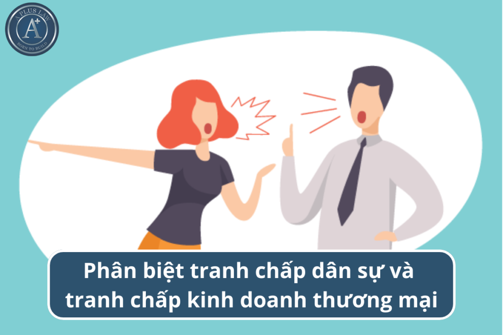 tranh chấp dân sự và tranh chấp kinh doanh thương mại 01