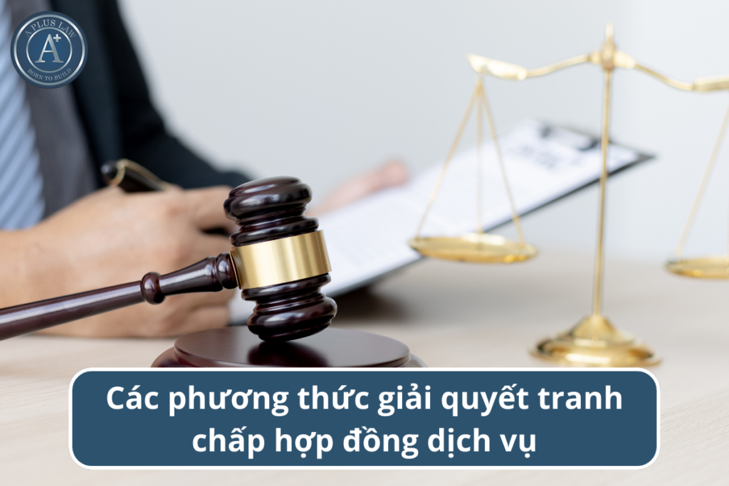 tranh chấp hợp đồng dịch vụ