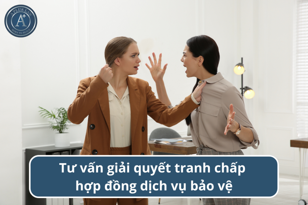 tranh chấp hợp đồng dịch vụ bảo vệ