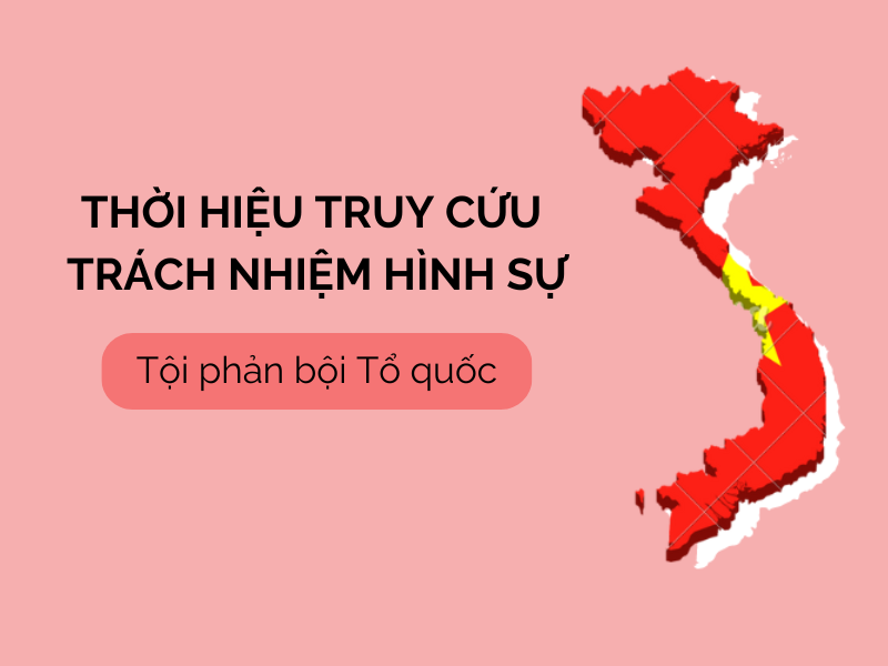 tội phản bội tổ quốc 03