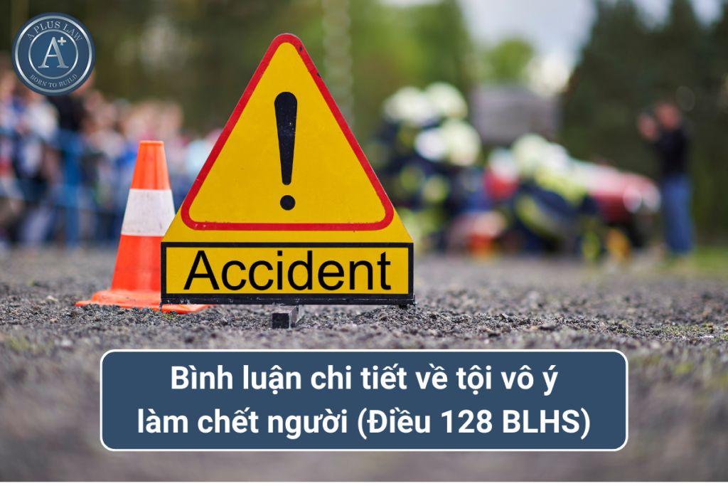 bình luận tội vô ý làm chết người