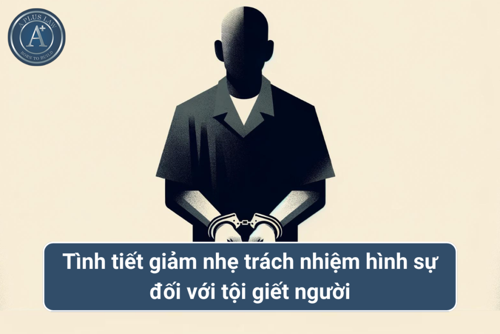 tình tiết giảm nhẹ tội giết người 00
