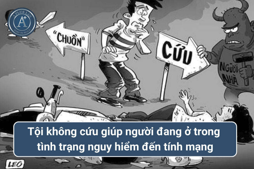 tội không cứu giúp người đang ở trong tình trạng nguy hiểm đến tính mạng 00