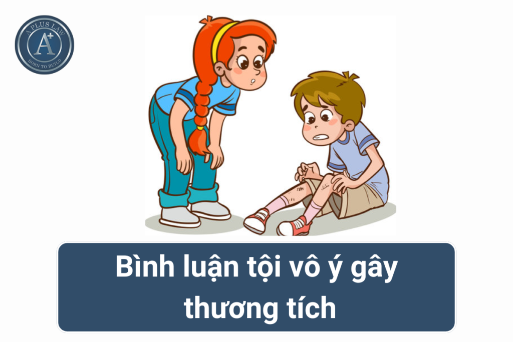 bình luận tội vô ý gây thương tích