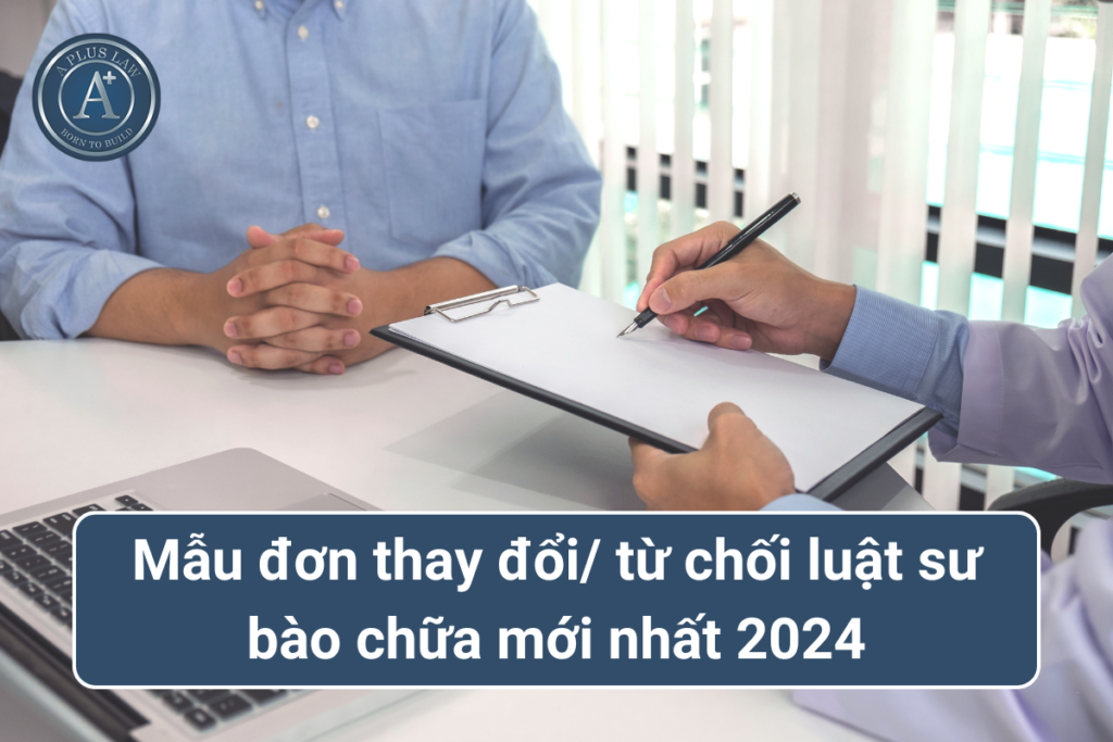 đơn từ chối luật sư bào chữa