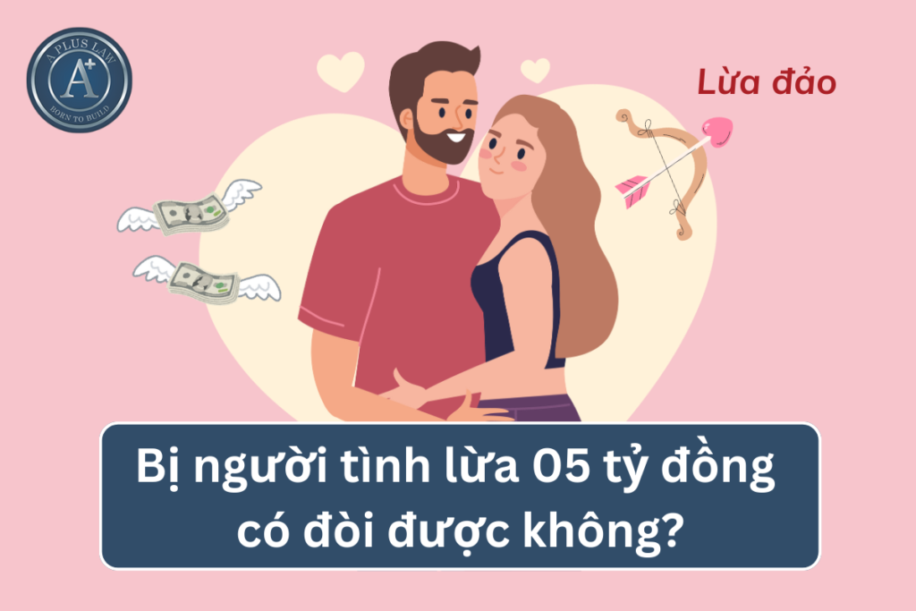 lừa đảo chiếm đoạt tài sản trên 5 tỷ