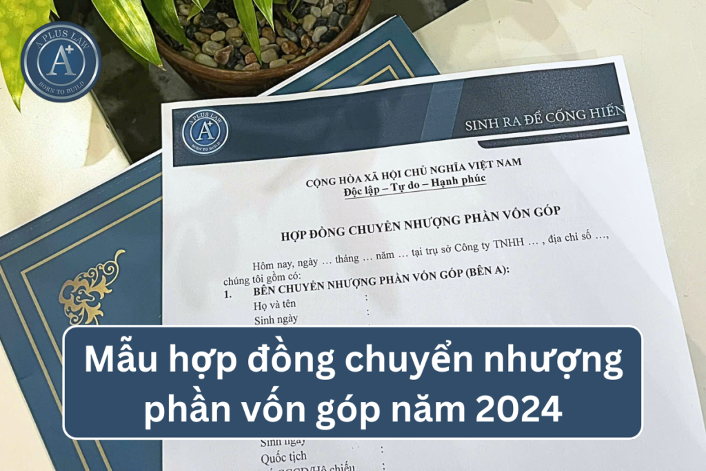 mẫu hợp đồng chuyển nhượng cổ phần vốn góp