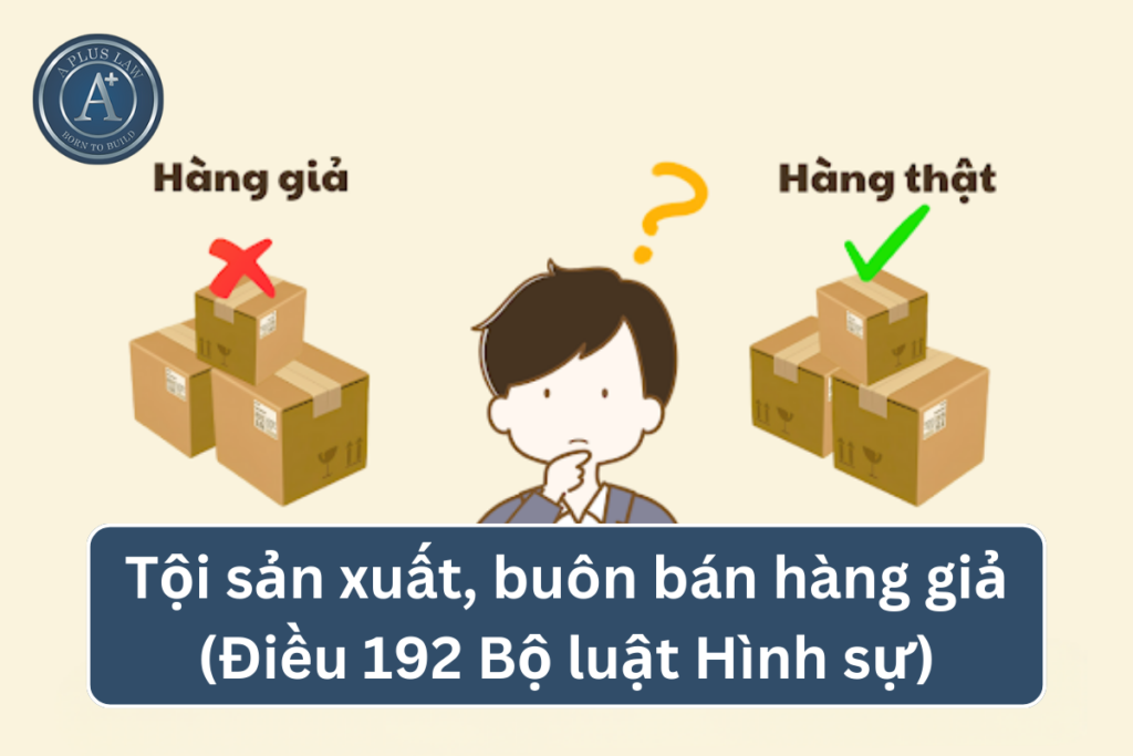 tội sản xuất buôn bán hàng giả 06
