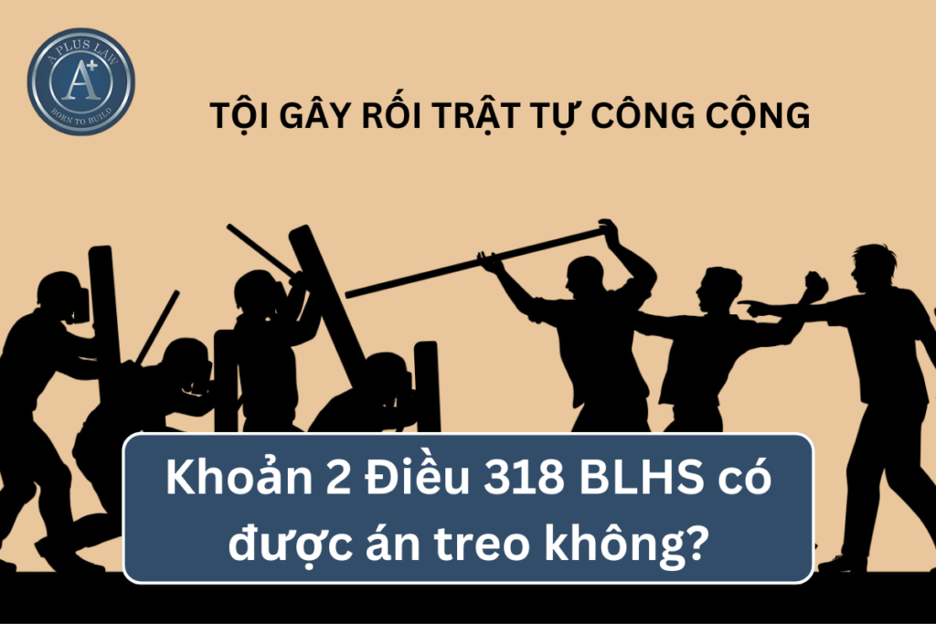 khoản 2 điều 318 có được án treo không