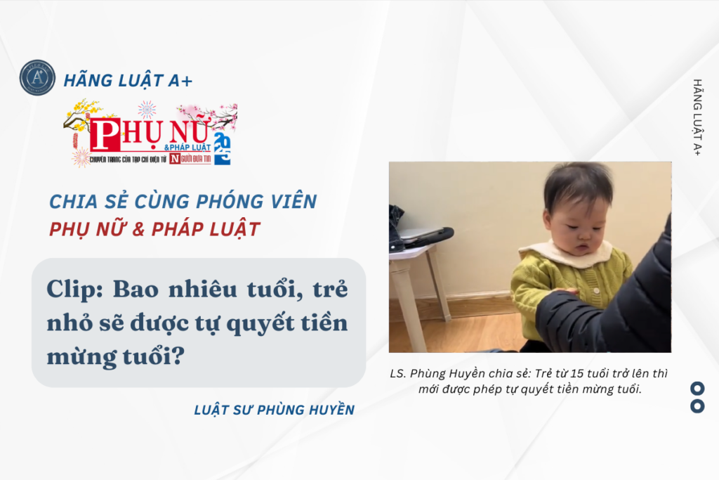 Clip: Bao nhiêu tuổi, trẻ nhỏ sẽ được tự quyết tiền mừng tuổi