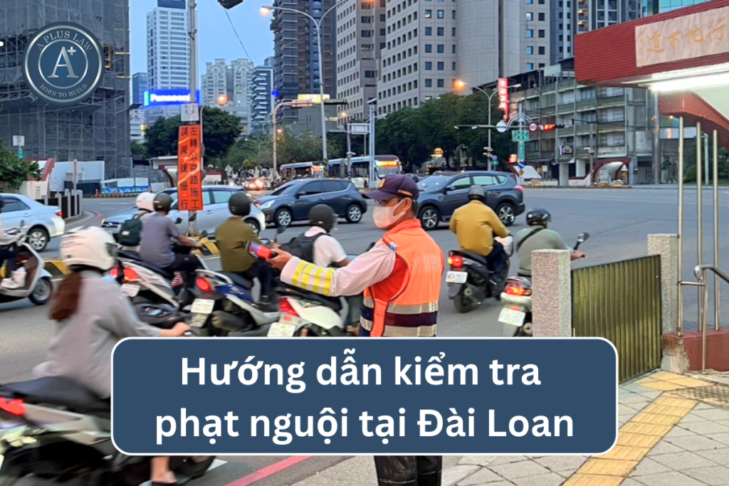 kiểm tra phạt nguội đài loan