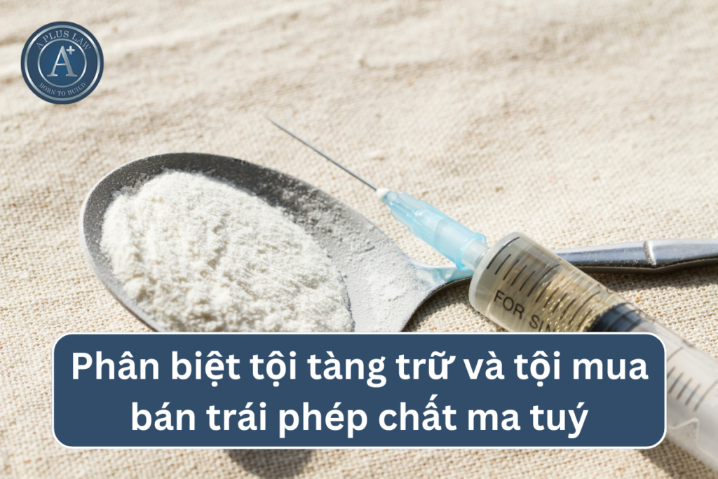 tội tàng trữ và mua bán ma túy