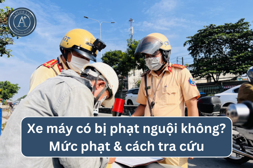 xe máy có bị phạt nguội không