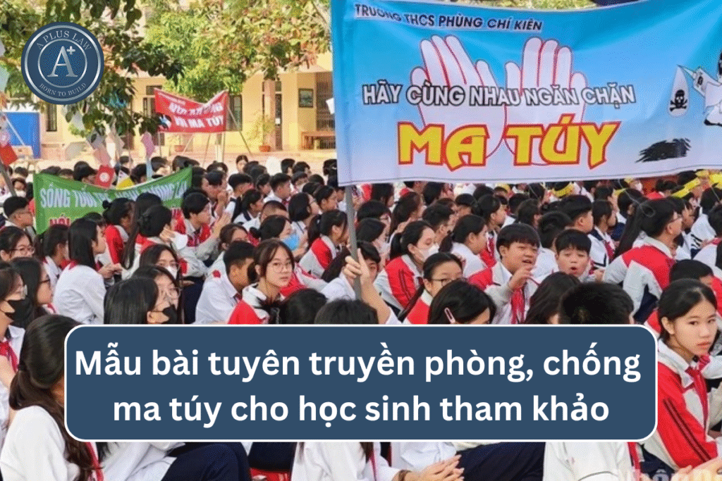Mẫu bài tuyên truyền phòng chống ma túy cho học sinh tham khảo