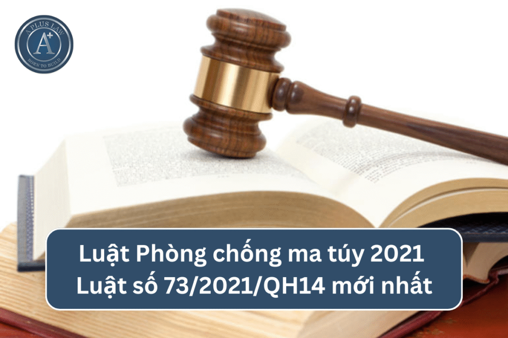 Luật Phòng chống ma túy 2021 số 73/2021/QH14 mới nhất