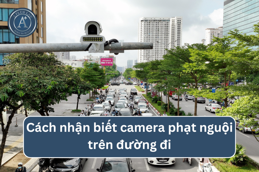 Nhận biết camera phạt nguội