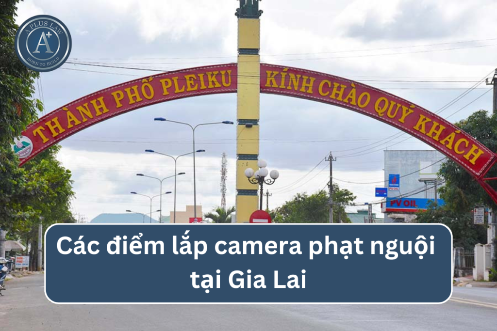 phạt nguội Gia Lai