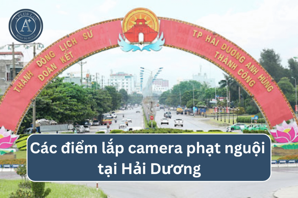 Các điểm lắp camera phạt nguội Hải Dương