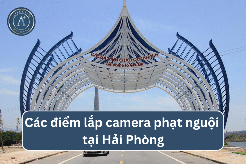 Các điểm lắp camera phạt nguội tại Hải Phòng