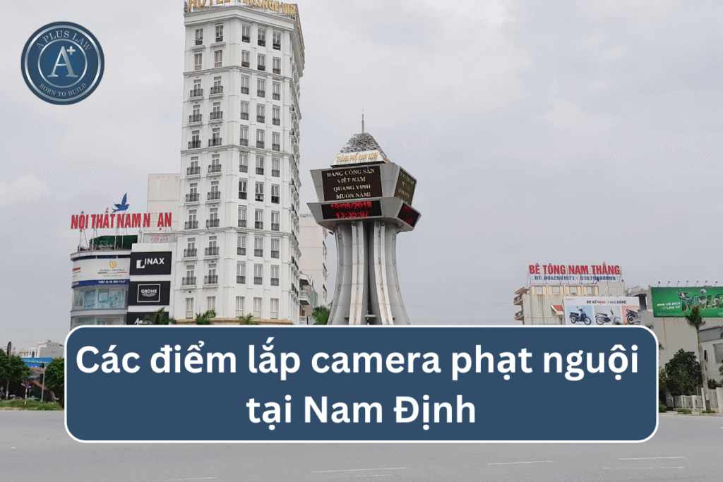 03 vị trí lắp camera phạt nguội tại Nam Định