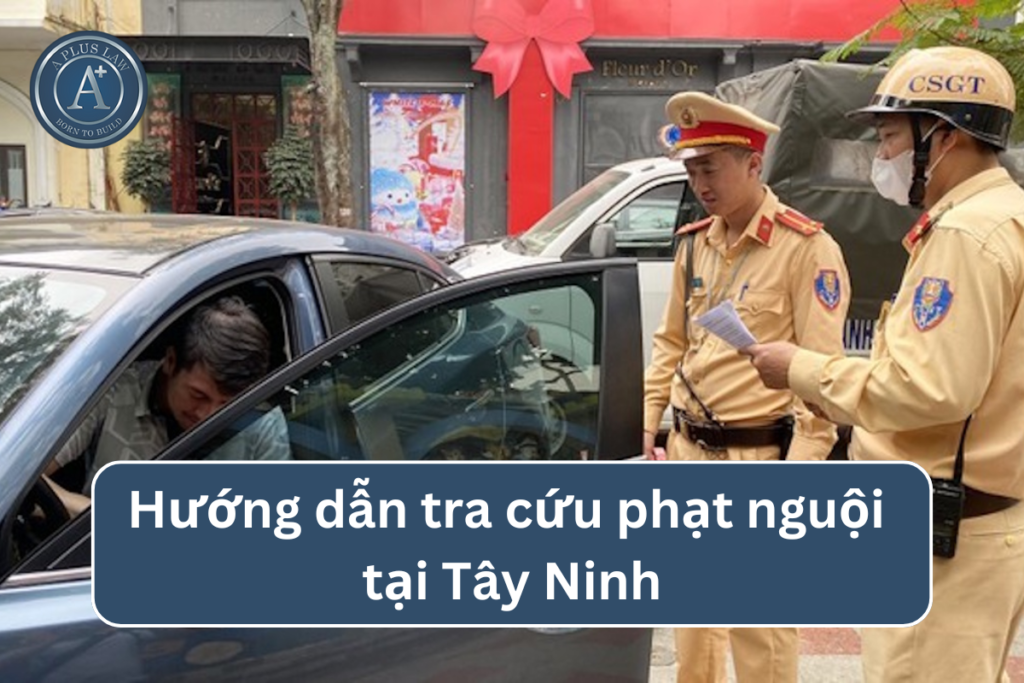 Phạt nguội Tây Ninh
