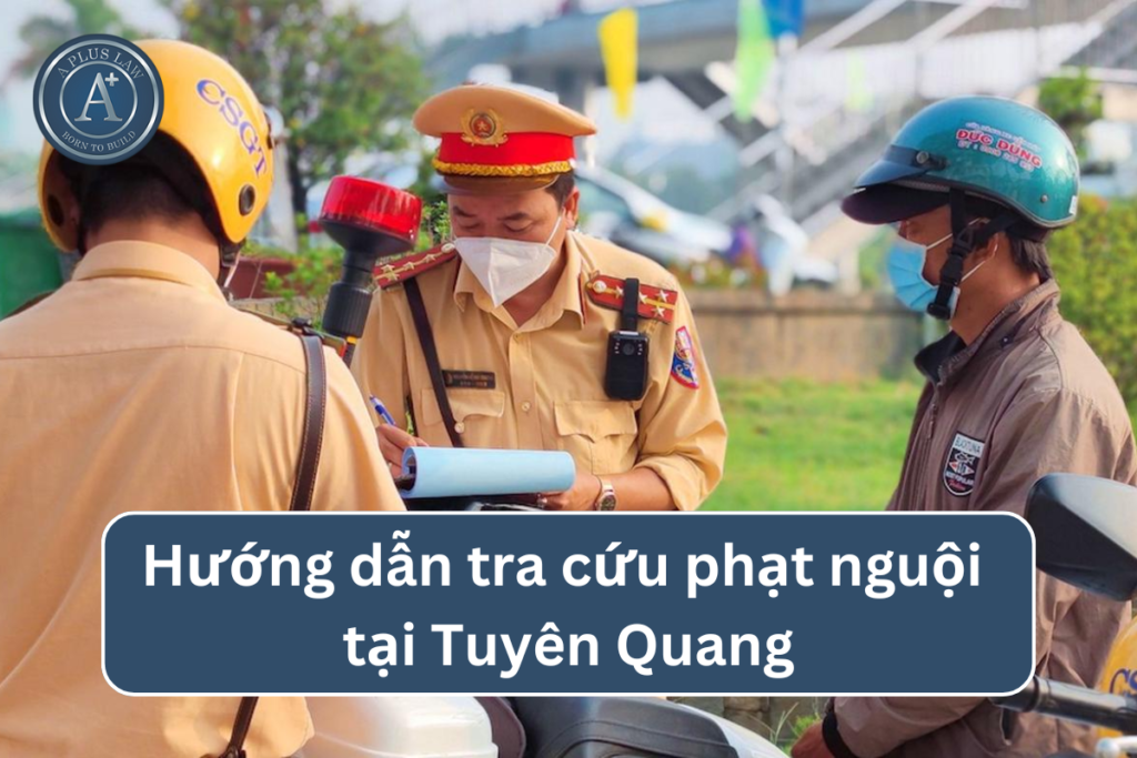 Phạt nguội Tuyên Quang