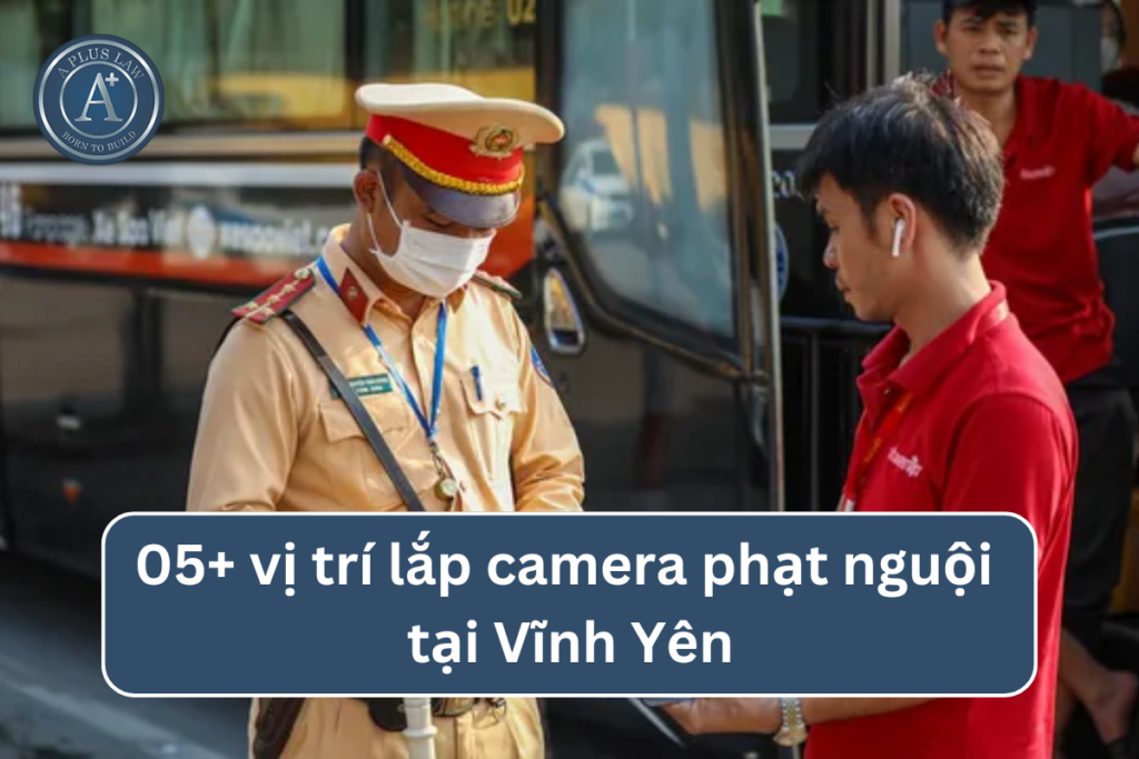 Phạt nguội Vĩnh Yên