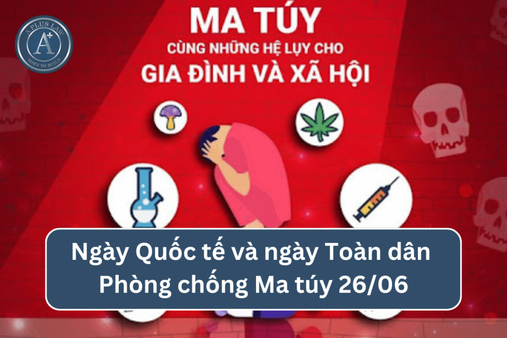 Ngày Quốc tế và ngày Toàn dân Phòng chống Ma túy 26/06