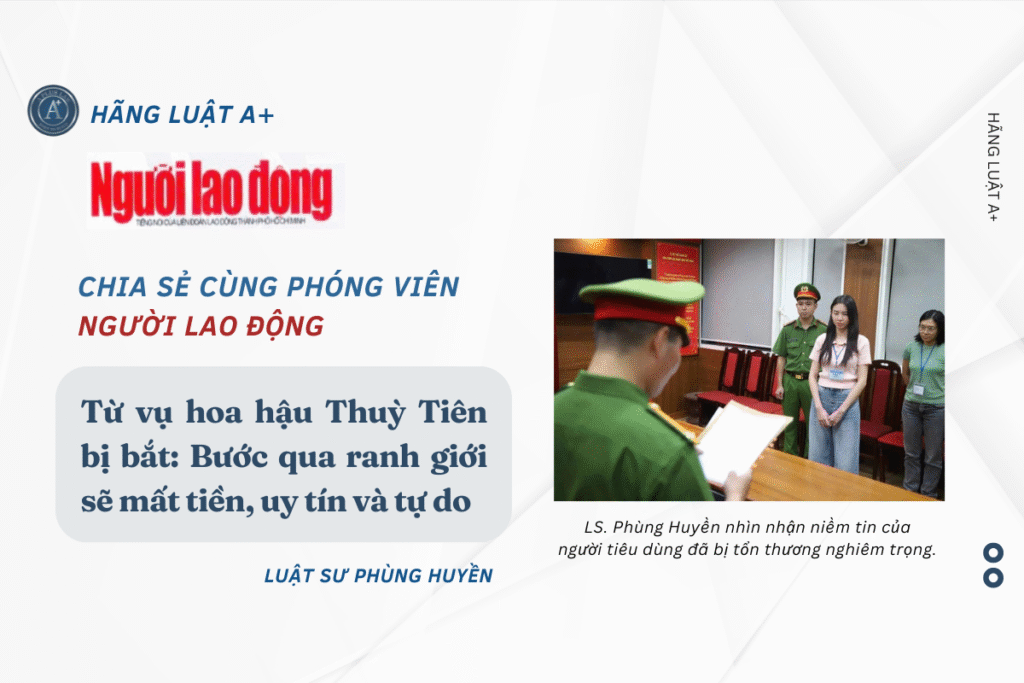 Từ vụ hoa hậu Thuỳ Tiên bị bắt: Bước qua ranh giới sẽ mất tiền, uy tín và tự do