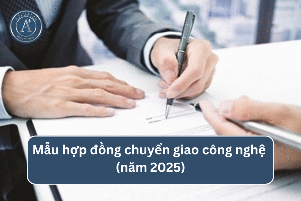Mẫu hợp đồng chuyển giao công nghệ (năm 2025)