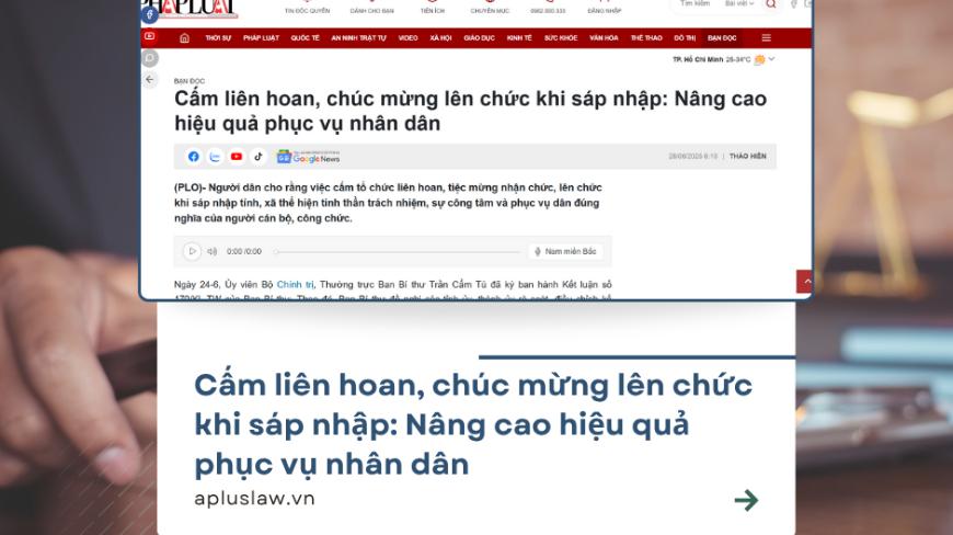 Cấm liên hoan, chúc mừng lên chức khi sáp nhập: Nâng cao hiệu quả phục vụ nhân dân