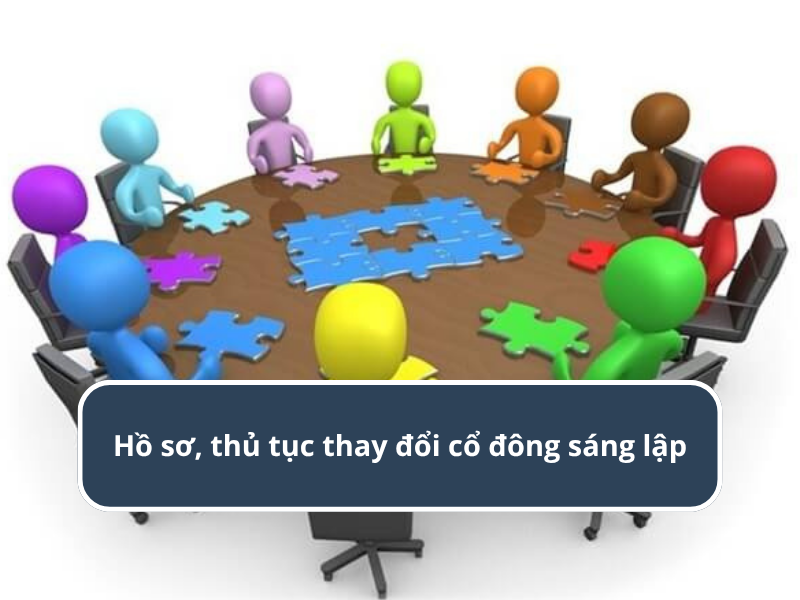 Thủ tục thay đổi cổ đông sáng lập hoặc cổ đông thông thường trong công ty cổ phần được thực hiện theo quy trình pháp lý thống nhất