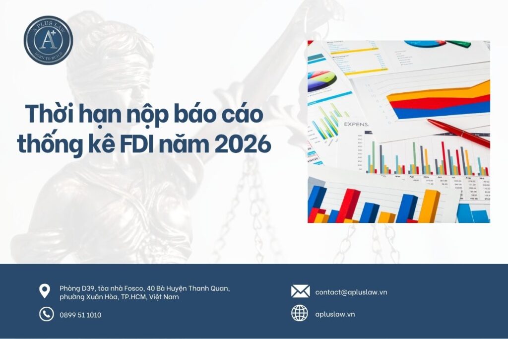 Thời hạn nộp báo cáo thống kê FDI năm 2026