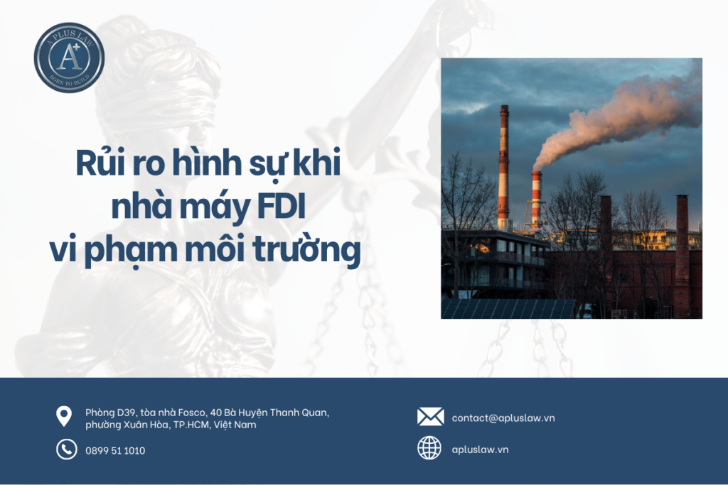 Cú nhấn nút "tử thần": Rủi ro hình sự khi nhà máy FDI vi phạm môi trường tại vùng kinh tế trọng điểm phía nam