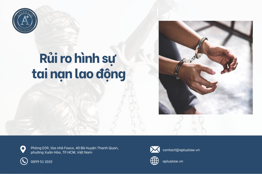 Rủi ro hình sự tai nẹn lao động